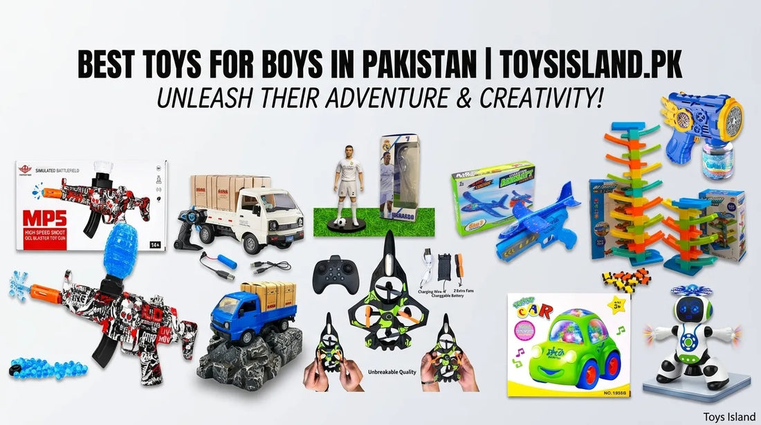Best Toys for Boys in Pakistan (2026): Top Picks by Age
